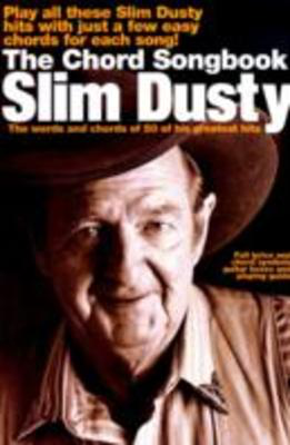 Slim Dusty: The Chord Songbook - Guitar|Vocal Wise Publications Lyrics & Chords