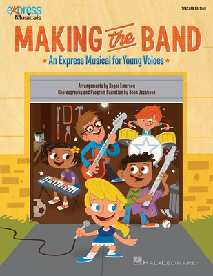 Making the Band - Express Musical for Young Voices - Roger Emerson Hal Leonard Performance/Accompaniment CD CD