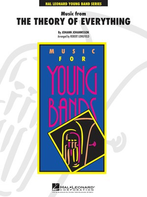 Music from The Theory of Everything - 0 - Johann Johannsson - Robert Longfield Hal Leonard