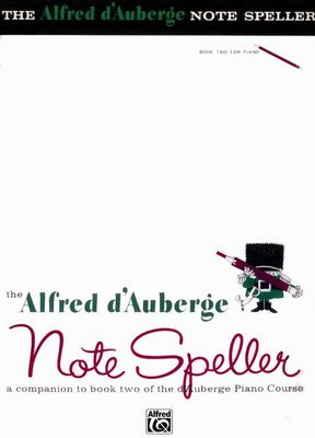 Alfred d'Auberge Piano Course: Note Speller Book 2 - Alfred d'Auberge - Piano Alfred Music