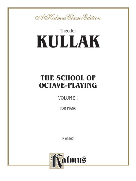 Kullak - School of Octave-Playing (Volume I) - Piano Solo (Digital Download)