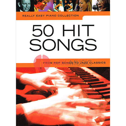 Really Easy Piano 50 Hit Songs - Easy Piano Music Sales AM1000615