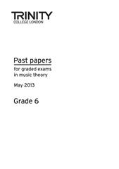 Theory Past Paper 2013 Grade 6 (May Session) - Trinity College (Digital Download)