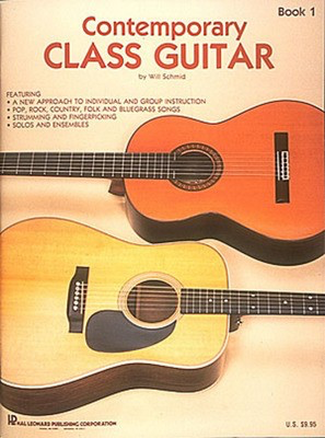 Contemporary Class Guitar - Guitar Will Schmid Hal Leonard