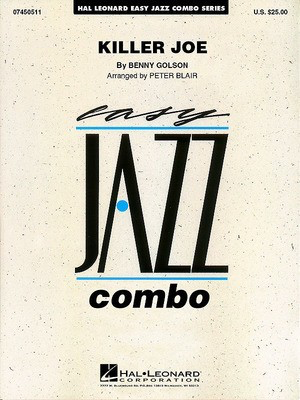 Killer Joe - Benny Golson - Peter Blair Hal Leonard Score/Parts
