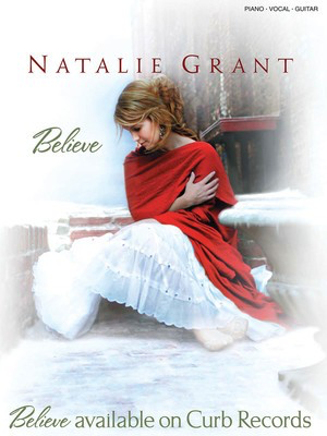 Natalie Grant - Believe - P/V/G Folio - Shawnee Press Piano, Vocal & Guitar Softcover