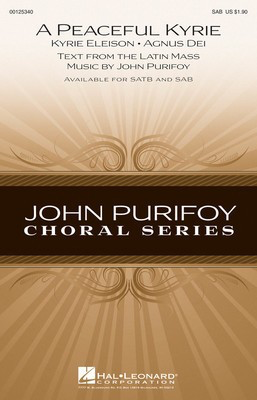 A Peaceful Kyrie - John Purifoy - SAB Hal Leonard Octavo