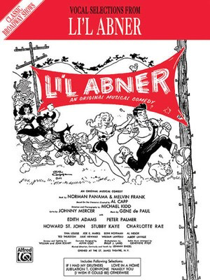 Li'l Abner - Vocal Selections - Gene De Paul|Johnny Mercer - Alfred Music Piano, Vocal & Guitar
