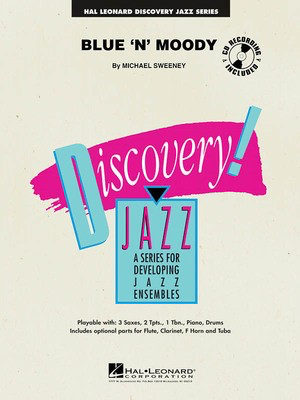 Blue 'n' Moody - Michael Sweeney - Hal Leonard Score/Parts/CD