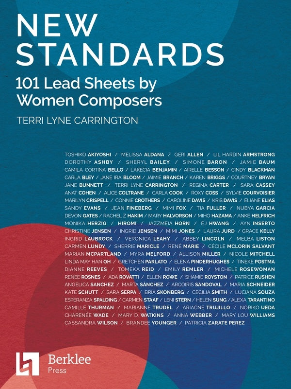 New Standards: 101 Lead Sheets By Women Composers - Guitar/Lead Sheet arranged by Carrington Berklee Press 369515