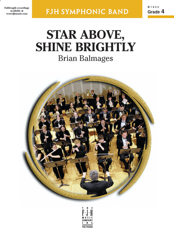Star Above, Shine Brightly - Concert Band Conductor Score & Parts (Digital Download)