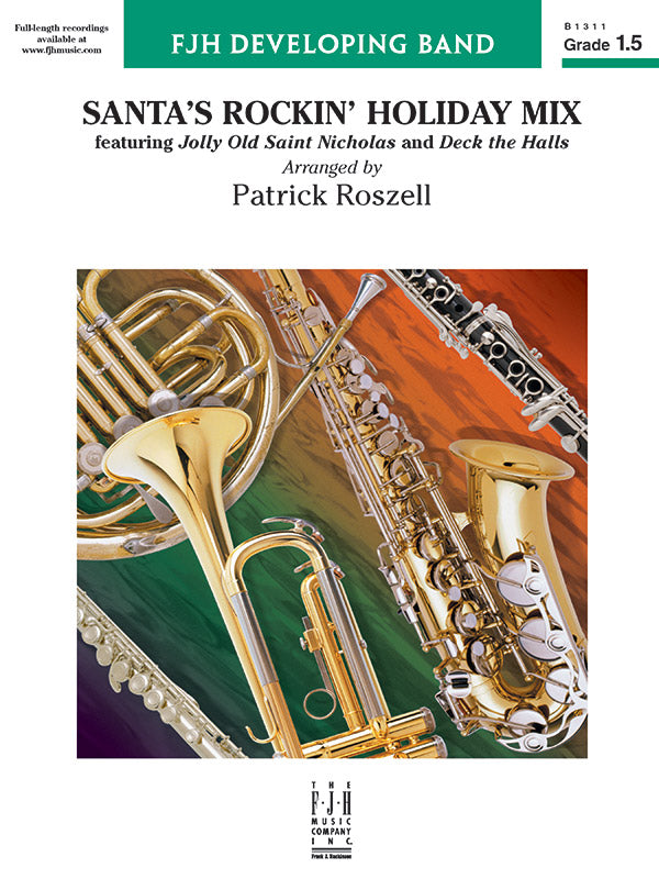 Santa's Rockin' Holiday Mix (featuring Jolly Old Saint Nicholas and Deck the Halls) - Concert Band Conductor Score & Parts (Digital Download)