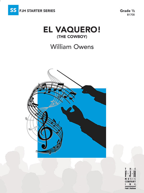 El Vaquero! - Concert Band Conductor Score & Parts (Digital Download)