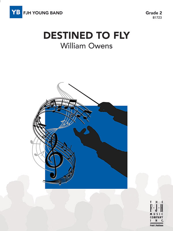 Destined to Fly - Concert Band Conductor Score & Parts (Digital Download)