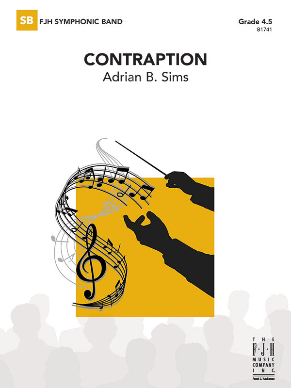 Contraption - Grade 4.5 - Concert Band Conductor Score & Parts (Digital Download)