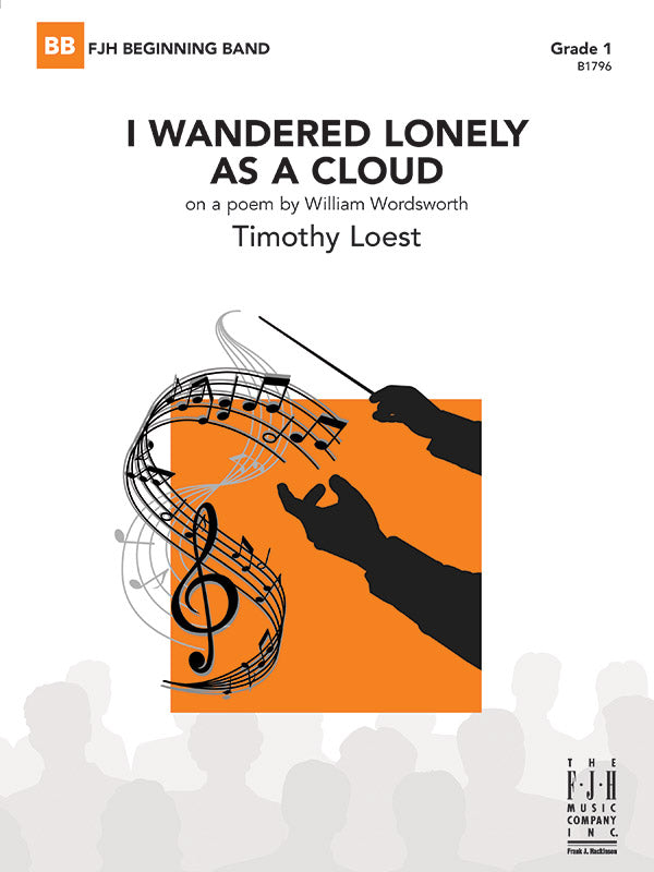 I Wandered Lonely as a Cloud (on a poem by William Wordsworth) - Concert Band Conductor Score & Parts (Digital Download)