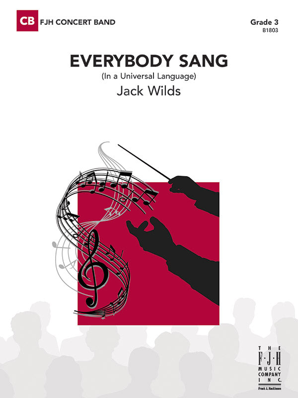 Everybody Sang (In a Universal Language) - Concert Band Conductor Score & Parts (Digital Download)