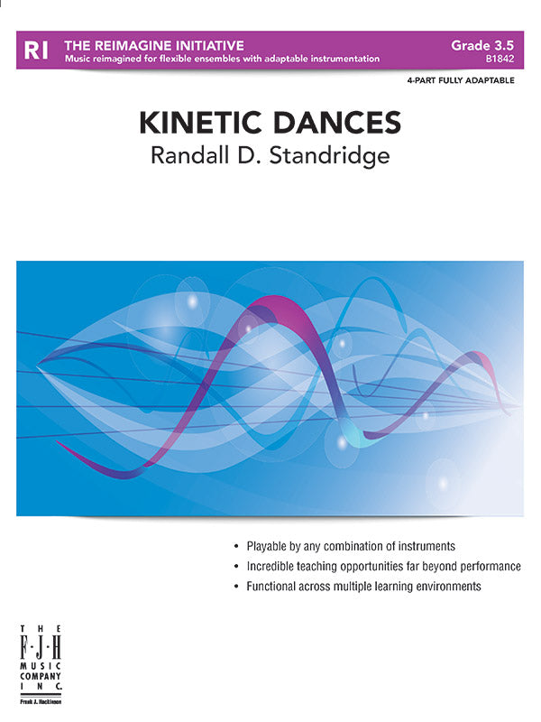 Kinetic Dances - Flexible Band/String Ensemble Score & Parts (Digital Download)