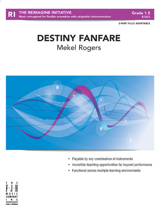 Destiny Fanfare - Flexible Band/String Ensemble Score & Parts (Digital Download)