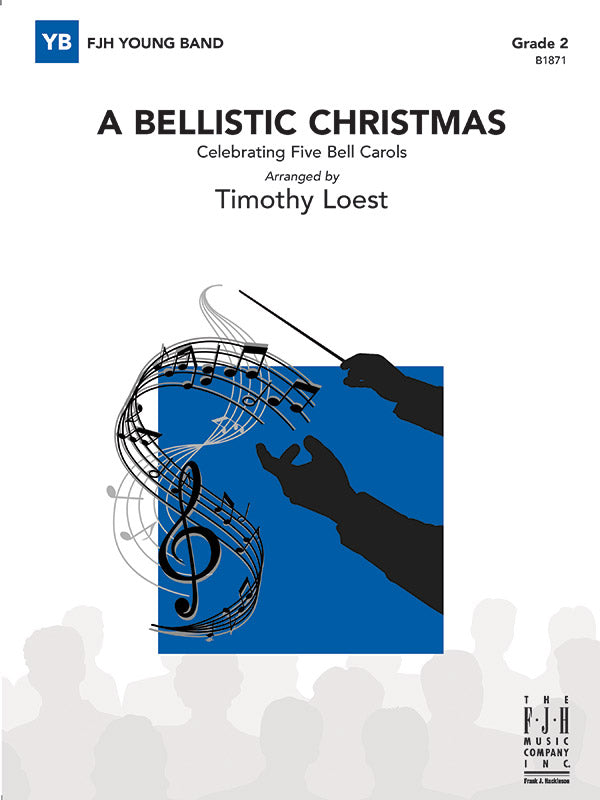 A Bellistic Christmas - Concert Band Conductor Score & Parts (Digital Download)