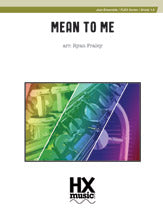 Mean to Me - Jazz Ensemble Conductor Score & Parts (Digital Download)