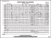 How Sweet the Sound! (Amazing Grace) - Jazz Ensemble Conductor Score & Parts (Digital Download)