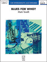 Blues for Who? - Jazz Ensemble Conductor Score & Parts (Digital Download)