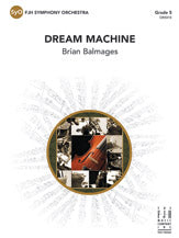 Dream Machine - Full Orchestra Conductor Score & Parts (Digital Download)