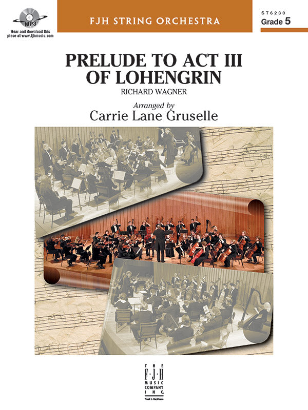 Prelude to Act III of Lohengrin - String Orchestra Conductor Score & Parts (Digital Download)