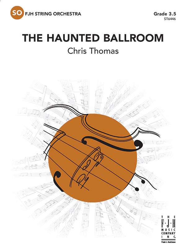 The Haunted Ballroom - String Orchestra Conductor Score & Parts (Digital Download)