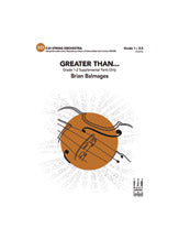 Greater Than… - Grades 1-2 - String Orchestra Conductor Score & Parts (Digital Download)