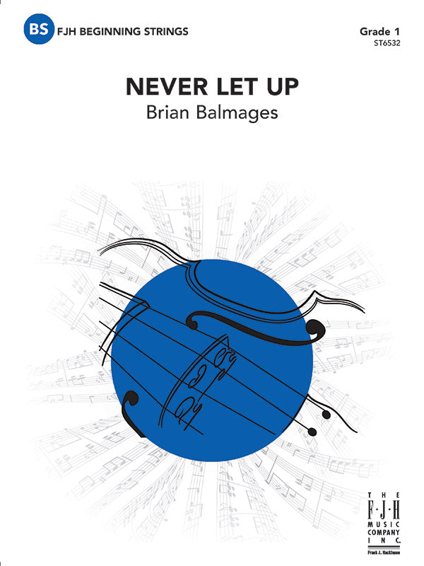 Never Let Up - String Orchestra Conductor Score & Parts (Digital Download)