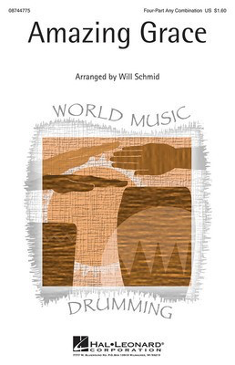 Amazing Grace - 4-Part Any Combination Will Schmid Hal Leonard Octavo