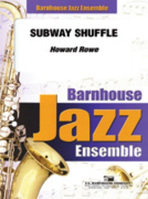 Subway Shuffle - Howard Rowe - C.L. Barnhouse Company Score/Parts