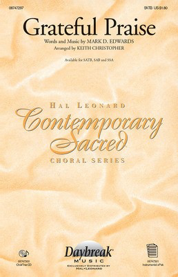 Grateful Praise - Mark D. Edwards - SSA Keith Christopher Daybreak Music Choral Score Octavo