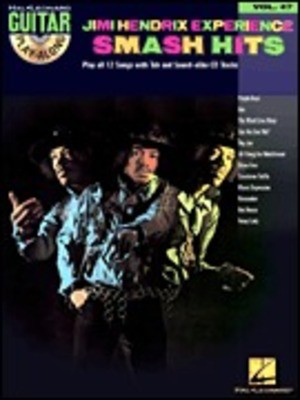 Jimi Hendrix Experience - Smash Hits - Guitar Play-Along Volume 47 - Guitar|Vocal Hal Leonard Guitar TAB with Lyrics & Chords /CD