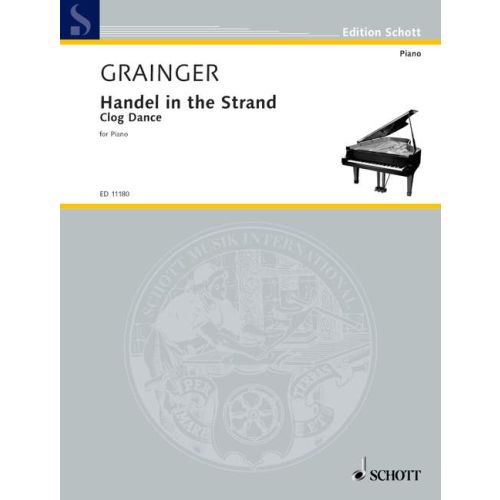 Grainger - Handel in the Strand for Piano Lonesome - Piano Schott ED11180