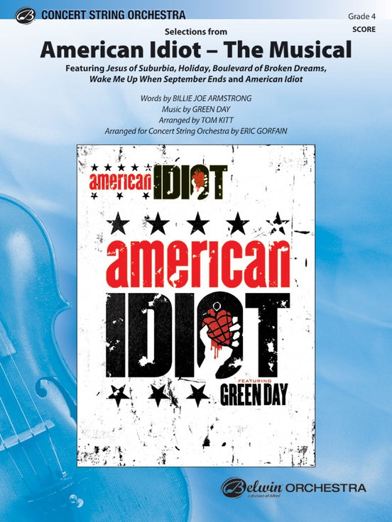 American Idiot -- The Musical, Selections from – String Orchestra Conductor Score & Parts (Digital Download)