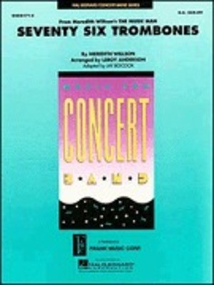 Seventy-Six Trombones - Jay Bocook Hal Leonard Score/Parts