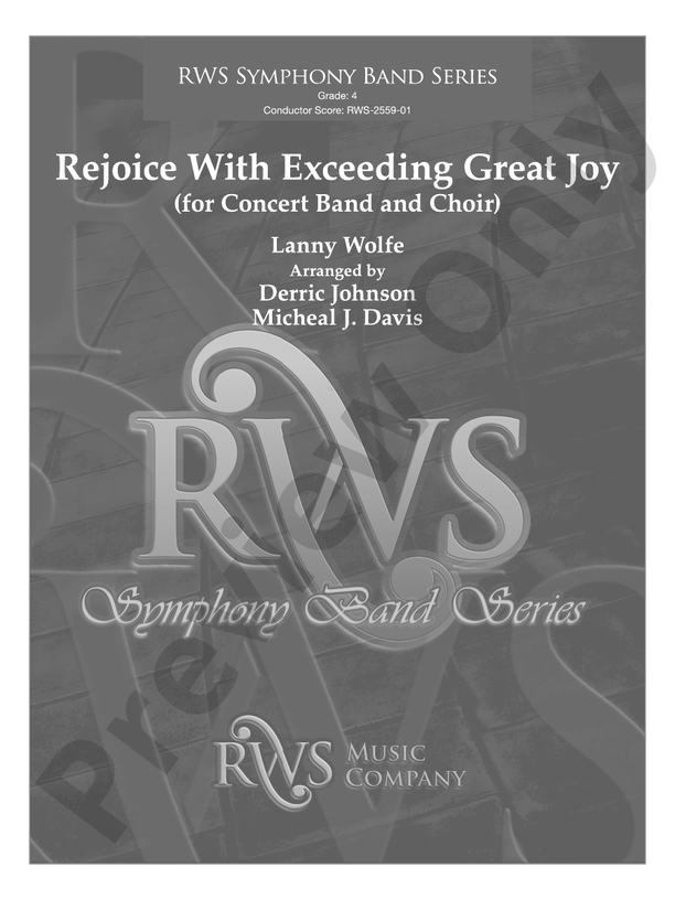 Rejoice With Exceeding Great Joy (for Concert Band and Choir) - Concert Band Conductor Score & Parts(Digital Download)