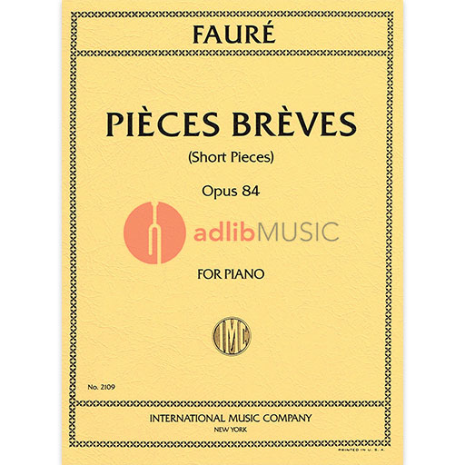 Faure - 8 Pieces Breves Op84 - Piano IMC IMC2109