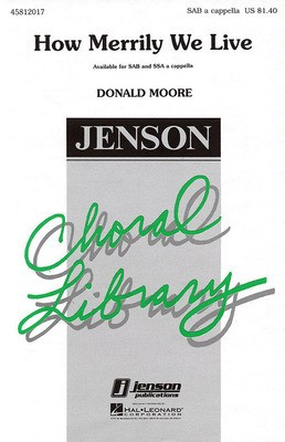 How Merrily We Live - Michael East - SAB Donald Moore Hal Leonard Choral Score Octavo