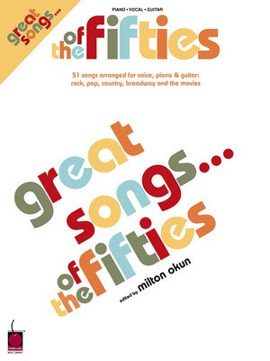 Great Songs of the Fifties - Guitar|Piano|Vocal Cherry Lane Music Piano, Vocal & Guitar