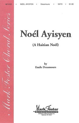 Noel Ayisyen - Emile Desamours - SATB Shawnee Press Choral Score Octavo