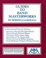 Guides to Band Masterworks (Vol. I) - Robert Garofalo - Meredith Music Student Edition