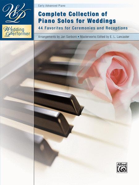 Wedding Performer: Complete Collection Piano Solos
