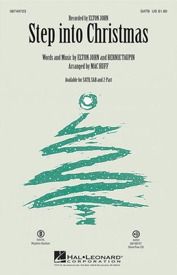 Step into Christmas - Bernie Taupin|Elton John - 2-Part Mac Huff Hal Leonard Choral Score Octavo