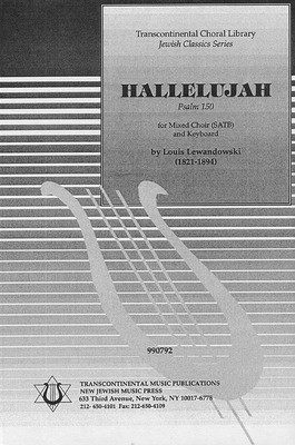 Hallelujah (Psalm 150) - Louis Lewandowski - SATB Transcontinental Music Choral Score Octavo