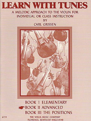 Learn with Tunes - Book 2 - Advanced - Violin Carl Grissen Willis Music