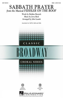 Sabbath Prayer - (from Fiddler on the Roof) - Jerry Bock - SSA John Leavitt Sheldon Harnick Hal Leonard Choral Score Octavo